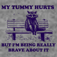 My Tummy Hurts But IM Being Really Brave About It 7-Panel Snapback Hat