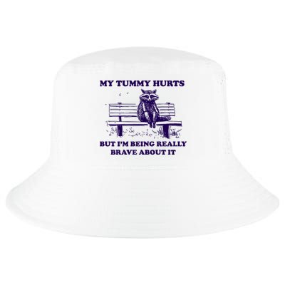 My Tummy Hurts But IM Being Really Brave About It Cool Comfort Performance Bucket Hat