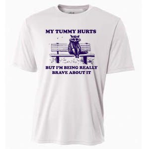 My Tummy Hurts But IM Being Really Brave About It Cooling Performance Crew T-Shirt