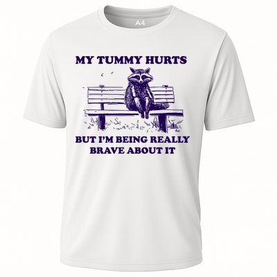 My Tummy Hurts But IM Being Really Brave About It Performance Shirt