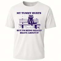 My Tummy Hurts But IM Being Really Brave About It Performance Shirt