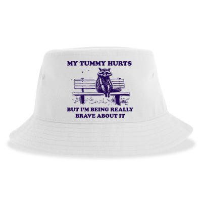 My Tummy Hurts But IM Being Really Brave About It Sustainable Bucket Hat