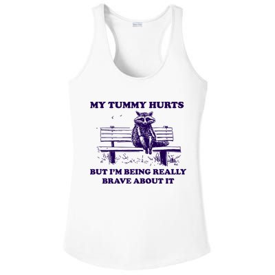 My Tummy Hurts But IM Being Really Brave About It Ladies PosiCharge Competitor Racerback Tank