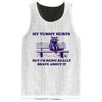 My Tummy Hurts But IM Being Really Brave About It Mesh Reversible Basketball Jersey Tank