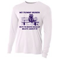 My Tummy Hurts But IM Being Really Brave About It Cooling Performance Long Sleeve Crew