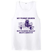 My Tummy Hurts But IM Being Really Brave About It PosiCharge Competitor Tank