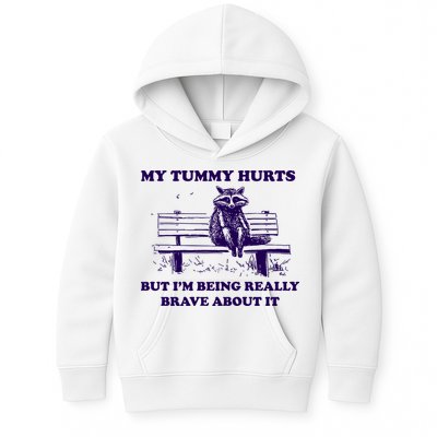 My Tummy Hurts But IM Being Really Brave About It Kids Hoodie