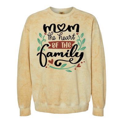 Mom The Heart Of The Family Cute Gift Colorblast Crewneck Sweatshirt