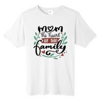 Mom The Heart Of The Family Cute Gift Tall Fusion ChromaSoft Performance T-Shirt