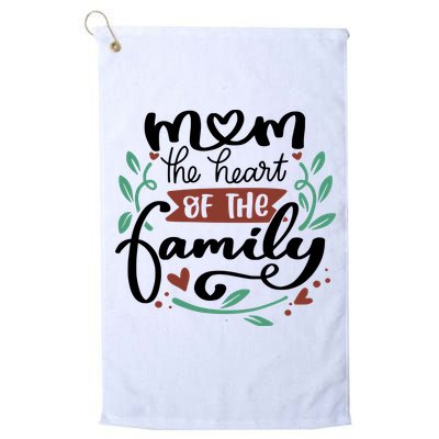 Mom The Heart Of The Family Cute Gift Golf Towel