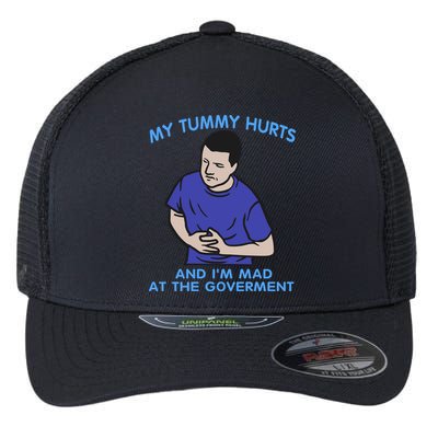 My Tummy Hurts And Im Mad At The Goverment Flexfit Unipanel Trucker Cap