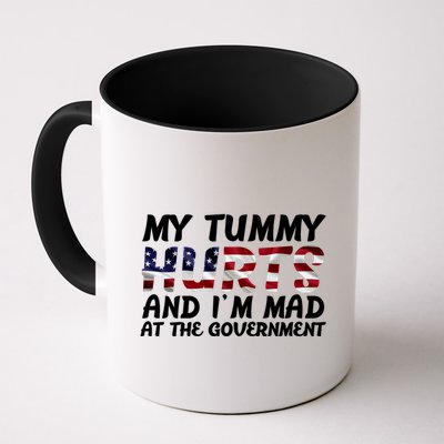 My Tummy Hurts And I'm Mad At The Government Mug