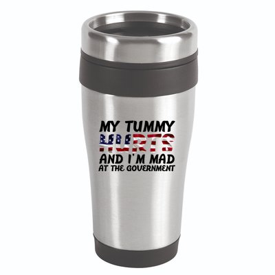 My Tummy Hurts And I'm Mad At The Government 16oz Travel Tumbler