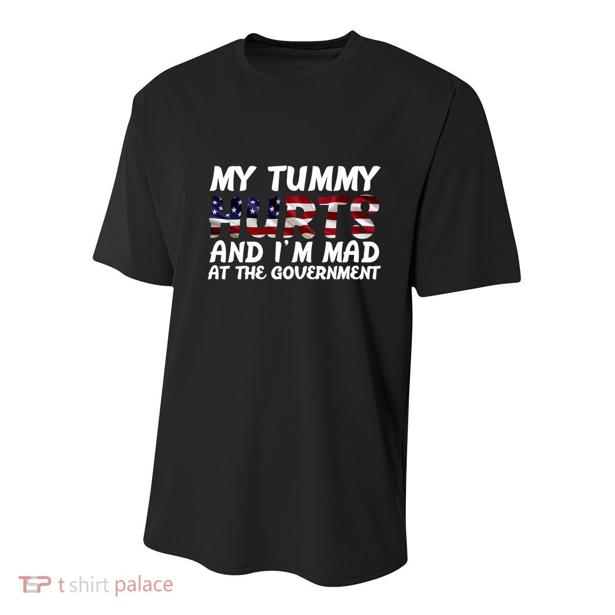 My Tummy Hurts And I'm Mad At The Government Youth Performance Sprint T-Shirt