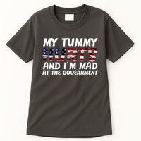 My Tummy Hurts And I'm Mad At The Government Tall T-Shirt