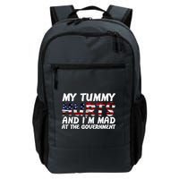 My Tummy Hurts And I'm Mad At The Government Backpack