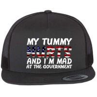 My Tummy Hurts And I'm Mad At The Government Flat Bill Trucker Hat