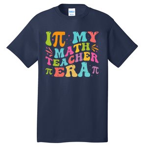 Math Teacher In My Math Teacher Era Tall T-Shirt