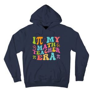 Math Teacher In My Math Teacher Era Tall Hoodie