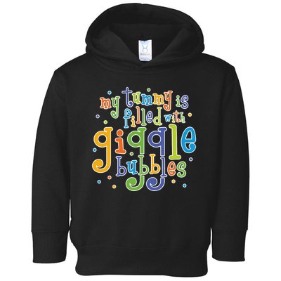 My Tummy Is Filled With Giggle Bubbles Toddler Hoodie