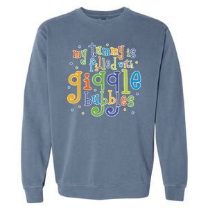 My Tummy Is Filled With Giggle Bubbles Garment-Dyed Sweatshirt