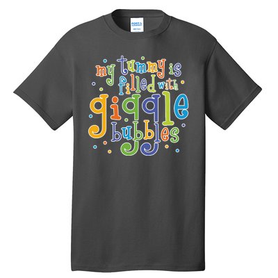 My Tummy Is Filled With Giggle Bubbles Tall T-Shirt