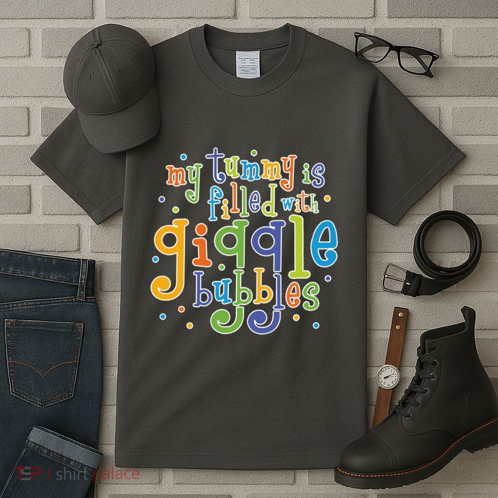 My Tummy Is Filled With Giggle Bubbles Tall T-Shirt