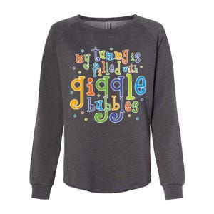 My Tummy Is Filled With Giggle Bubbles Womens California Wash Sweatshirt