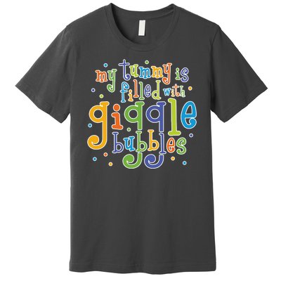 My Tummy Is Filled With Giggle Bubbles Premium T-Shirt