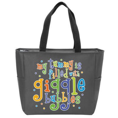 My Tummy Is Filled With Giggle Bubbles Zip Tote Bag