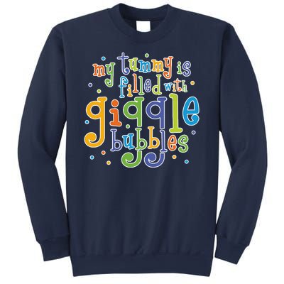 My Tummy Is Filled With Giggle Bubbles Sweatshirt