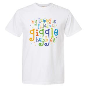 My Tummy Is Filled With Giggle Bubbles Garment-Dyed Heavyweight T-Shirt