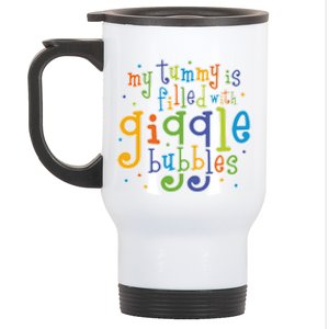 My Tummy Is Filled With Giggle Bubbles Stainless Steel Travel Mug