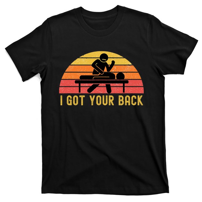 Massage Therapist I Got Your Back Massage Vintage Retro Gift T-Shirt