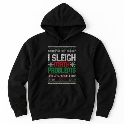 Math Teacher I Sleigh Math Problems Christmas Ugly Sweater Hoodie