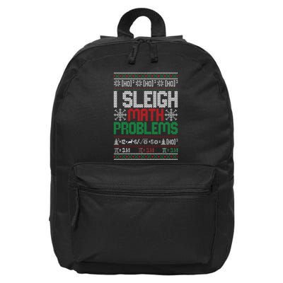 Math Teacher I Sleigh Math Problems Christmas Ugly Sweater 16 in Basic Backpack