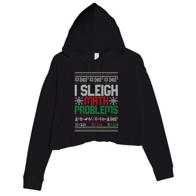 Math Teacher I Sleigh Math Problems Christmas Ugly Sweater Crop Fleece Hoodie