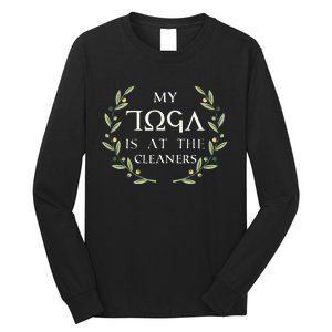 MY TOGA IS AT THE CLEANERS Funny Greek Toga Party Costume Long Sleeve Shirt