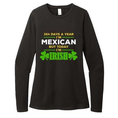 Mexican Today IM Irish Funny St. PatrickS Day Party Womens CVC Long Sleeve Shirt