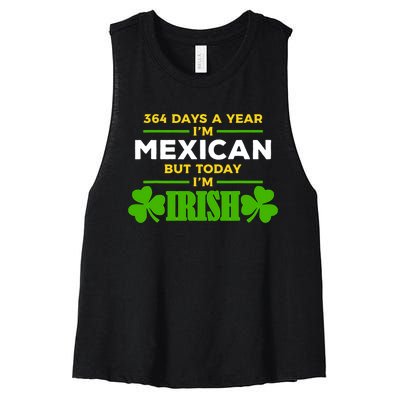 Mexican Today IM Irish Funny St. PatrickS Day Party Women's Racerback Cropped Tank