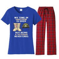 My Time In Uniform Is Over But Being A Veteran Never Ends Gift Women's Flannel Pajama Set