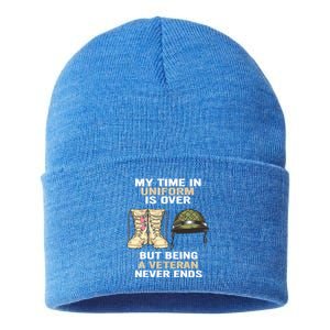 My Time In Uniform Is Over But Being A Veteran Never Ends Gift Sustainable Knit Beanie