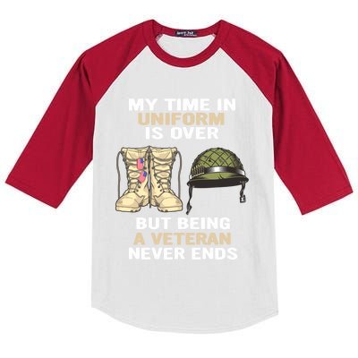 My Time In Uniform Is Over But Being A Veteran Never Ends Gift Kids Colorblock Raglan Jersey