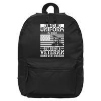 My Time In Uniform Is Over But Being A Veteran Never Ends Memorial Day Gift 16 in Basic Backpack