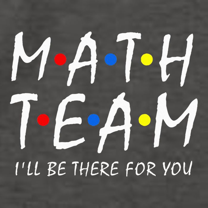 Math Team i'll be there for you Math Teacher Math squad Vector Backpack