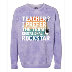 Music Teacher I Prefer Educational Rockstar Back To School Gift Colorblast Crewneck Sweatshirt