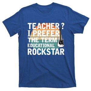 Music Teacher I Prefer Educational Rockstar Back To School Gift T-Shirt