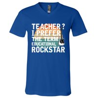 Music Teacher I Prefer Educational Rockstar Back To School Gift V-Neck T-Shirt