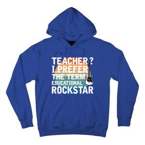 Music Teacher I Prefer Educational Rockstar Back To School Gift Tall Hoodie