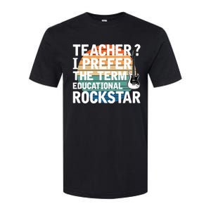 Music Teacher I Prefer Educational Rockstar Back To School Gift Softstyle CVC T-Shirt